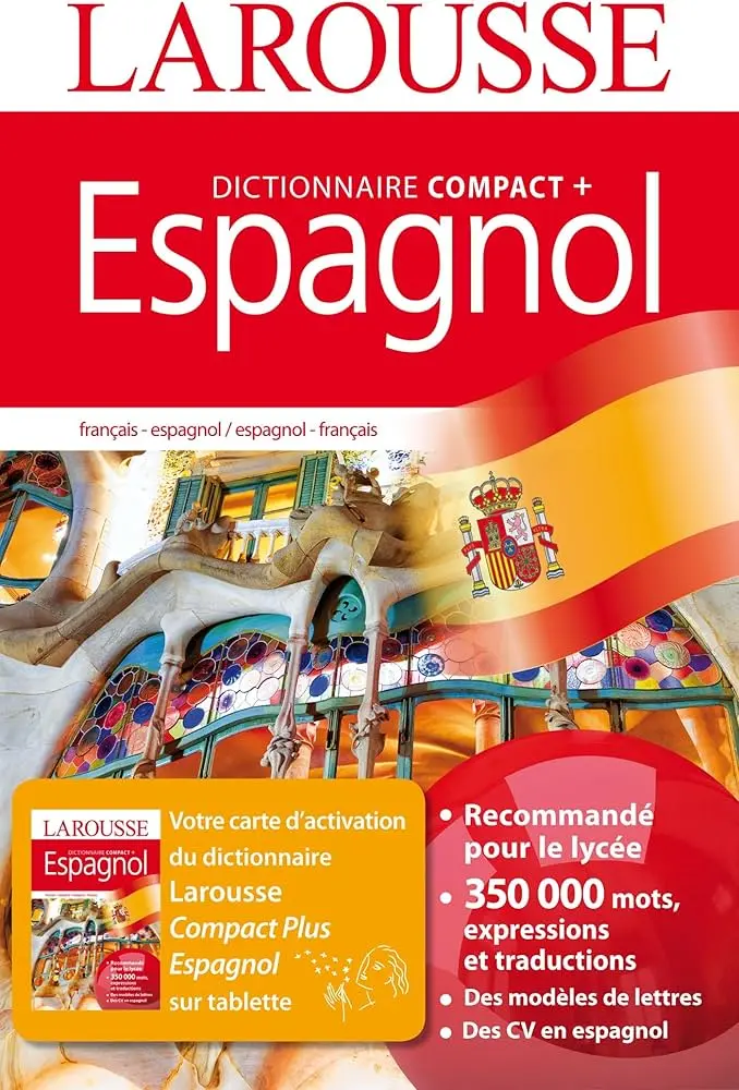 Dictionnaire LAROUSSE Compact Plus Espagnol