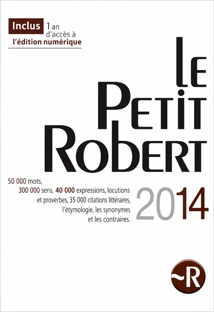 Dictionnaire Le PETIT ROBERT 2014 GF